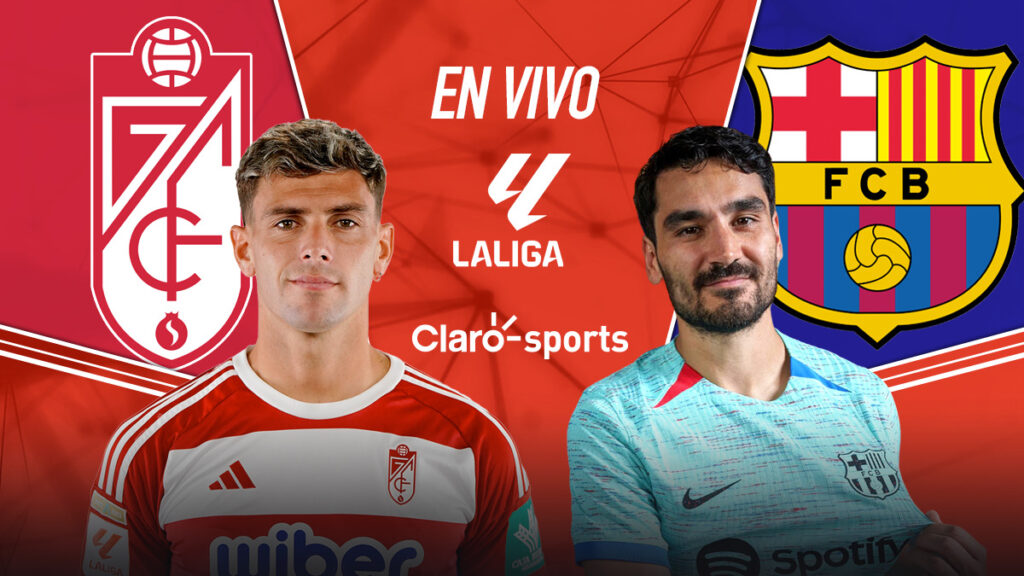 Granada vs Barcelona, en vivo. | Claro Sports